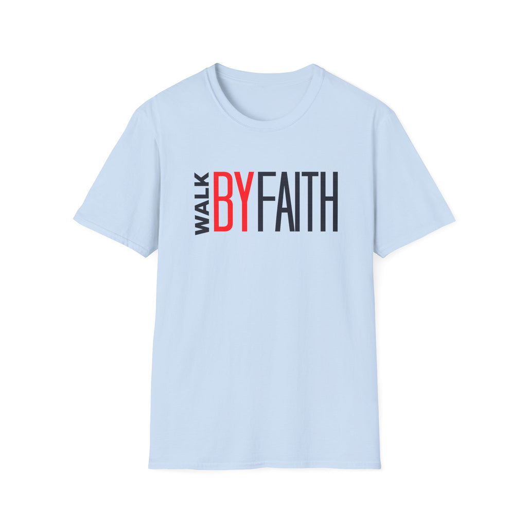 Walk By Faith - Unisex Tee