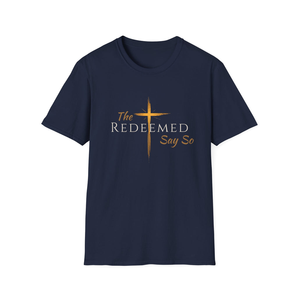 The Redeemed Say So Official Tee — Faith-Inspired Christian T-Shirt