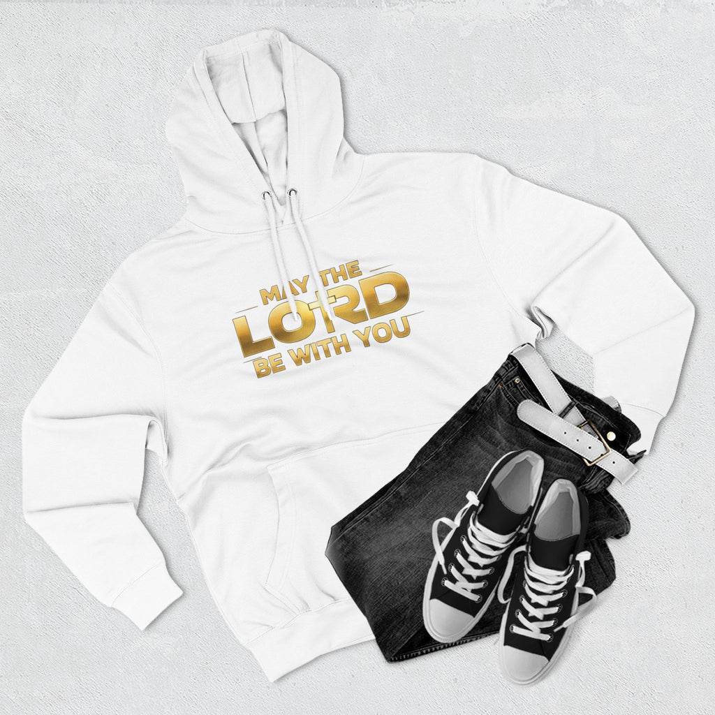 May the Lord Be With You Hoodie