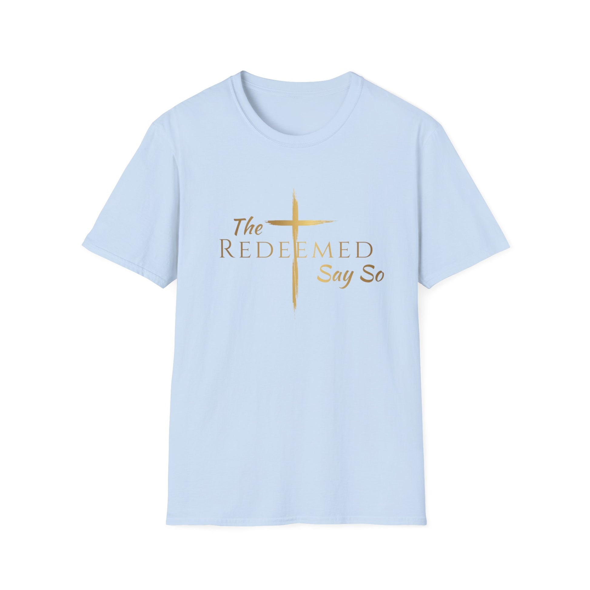 The Redeemed Say So Official Tee — Faith-Inspired Christian T-Shirt