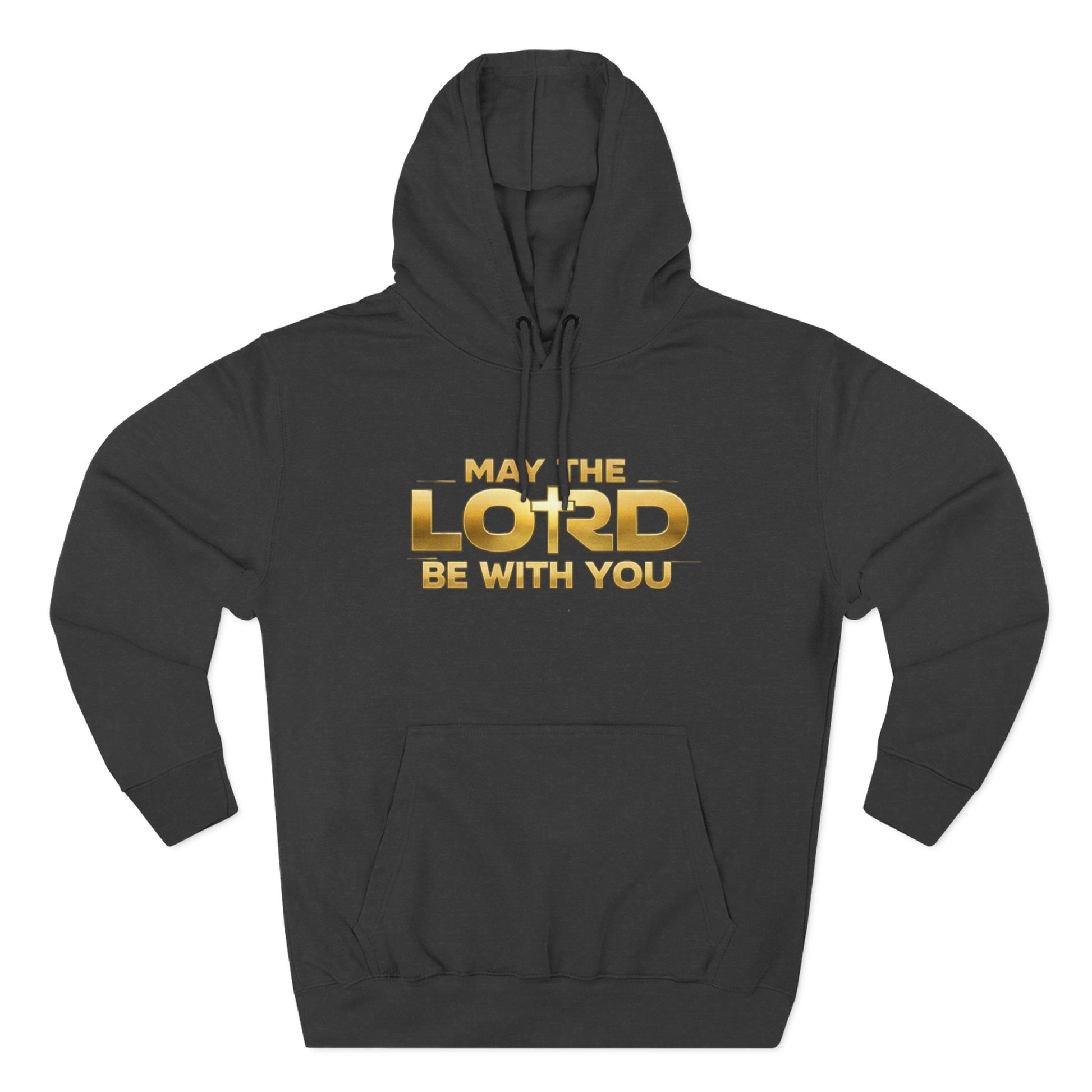 May the Lord Be With You Hoodie