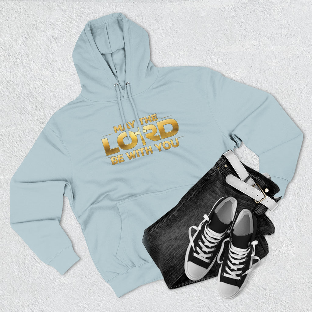 May the Lord Be With You Hoodie