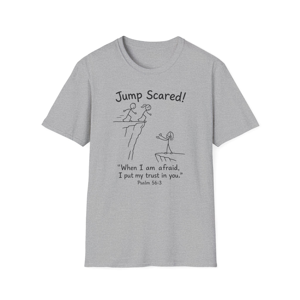 "Jump Scared!” Inspirational Christian Tee (Psalm 56:3)