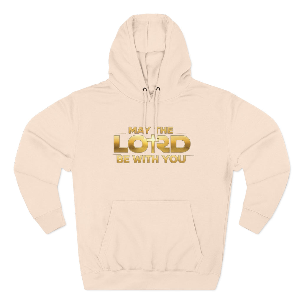 May the Lord Be With You Hoodie