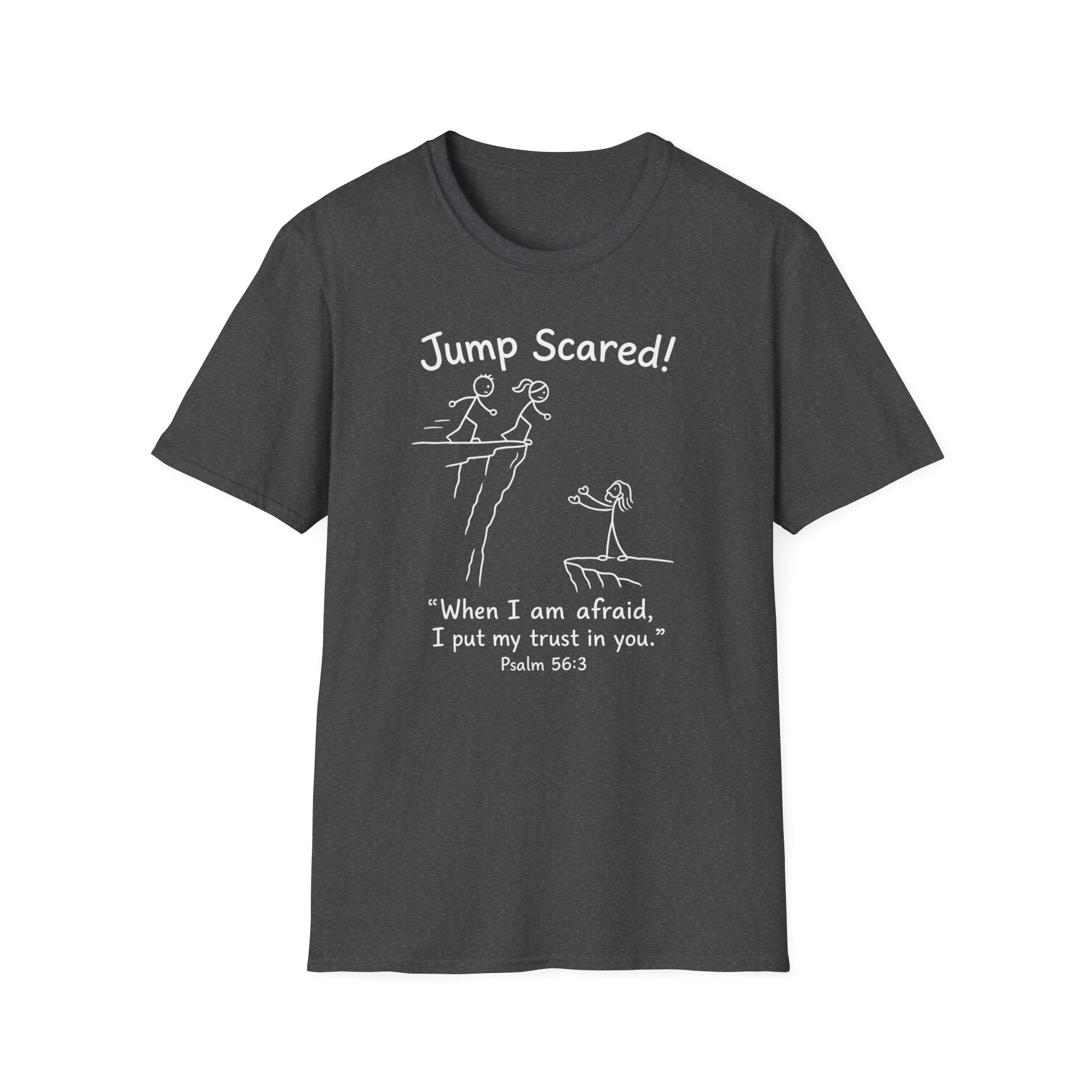 "Jump Scared!” Inspirational Christian Tee (Psalm 56:3)