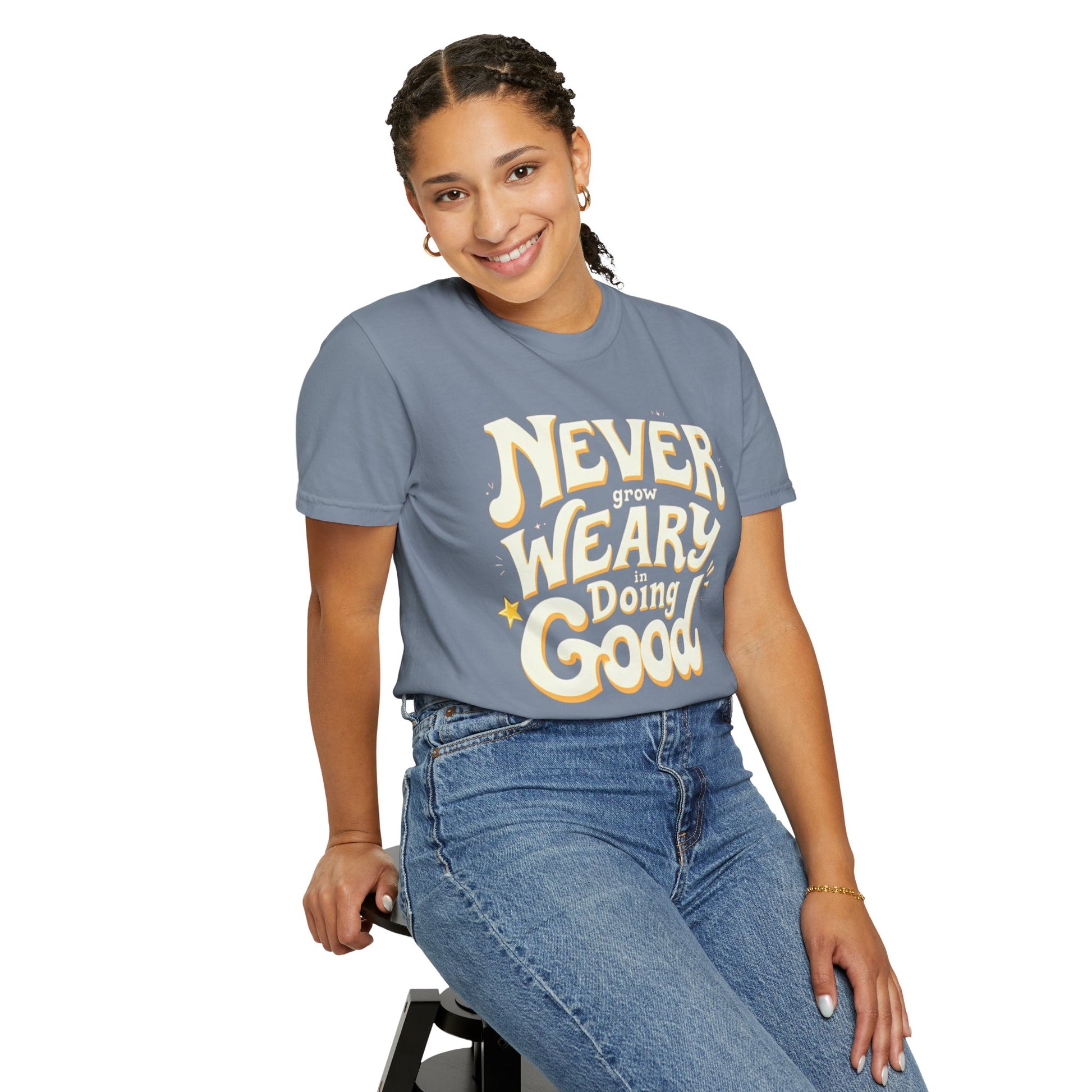 "Don't Grow Weary in Doing Good" Inspirational T-shirt