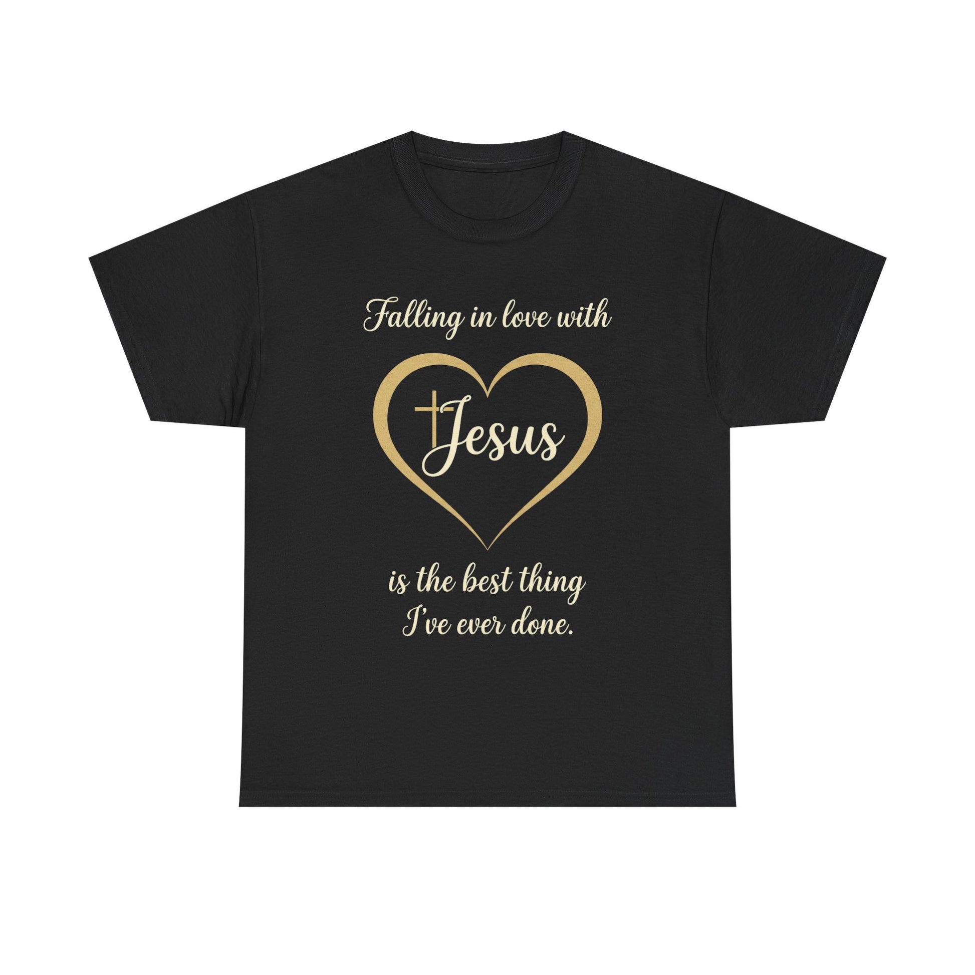 Falling in Love with Jesus —  Unisex Christian Faith Quote T-Shirt