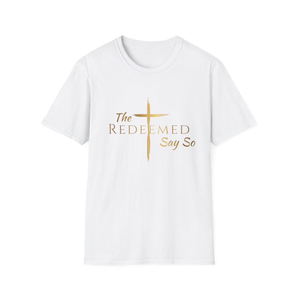 The Redeemed Say So Official Tee — Faith-Inspired Christian T-Shirt