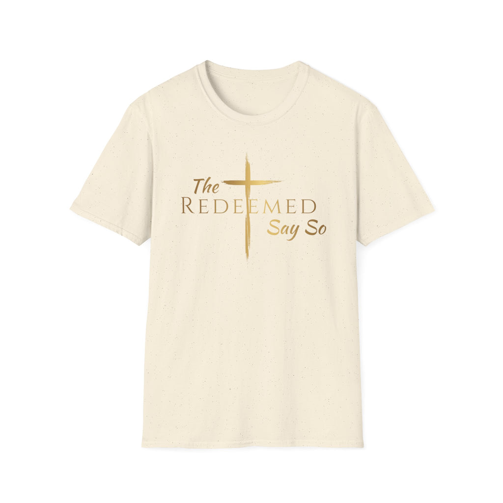 The Redeemed Say So Official Tee — Faith-Inspired Christian T-Shirt