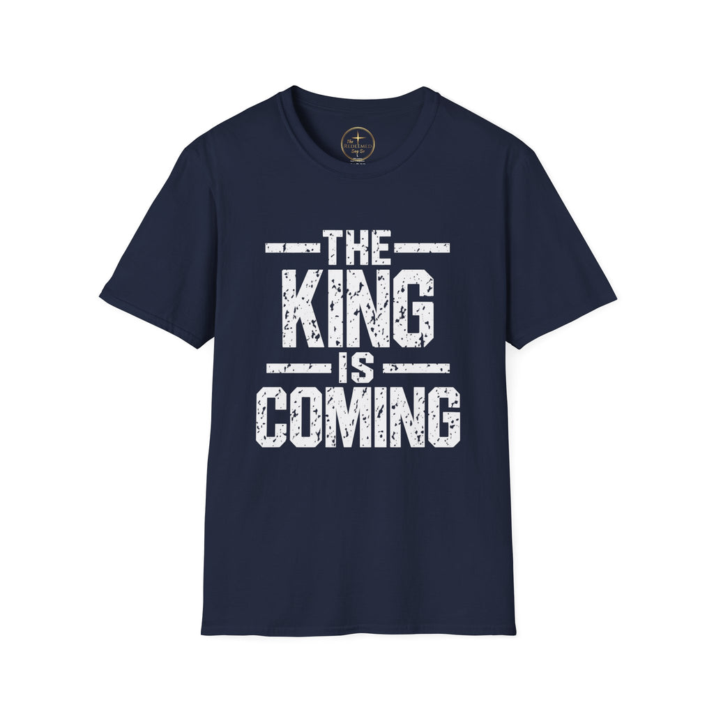 The King Is Coming T-Shirt