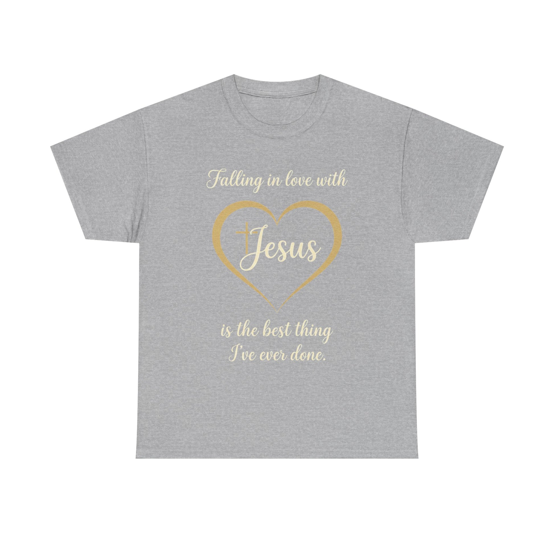 Falling in Love with Jesus —  Unisex Christian Faith Quote T-Shirt