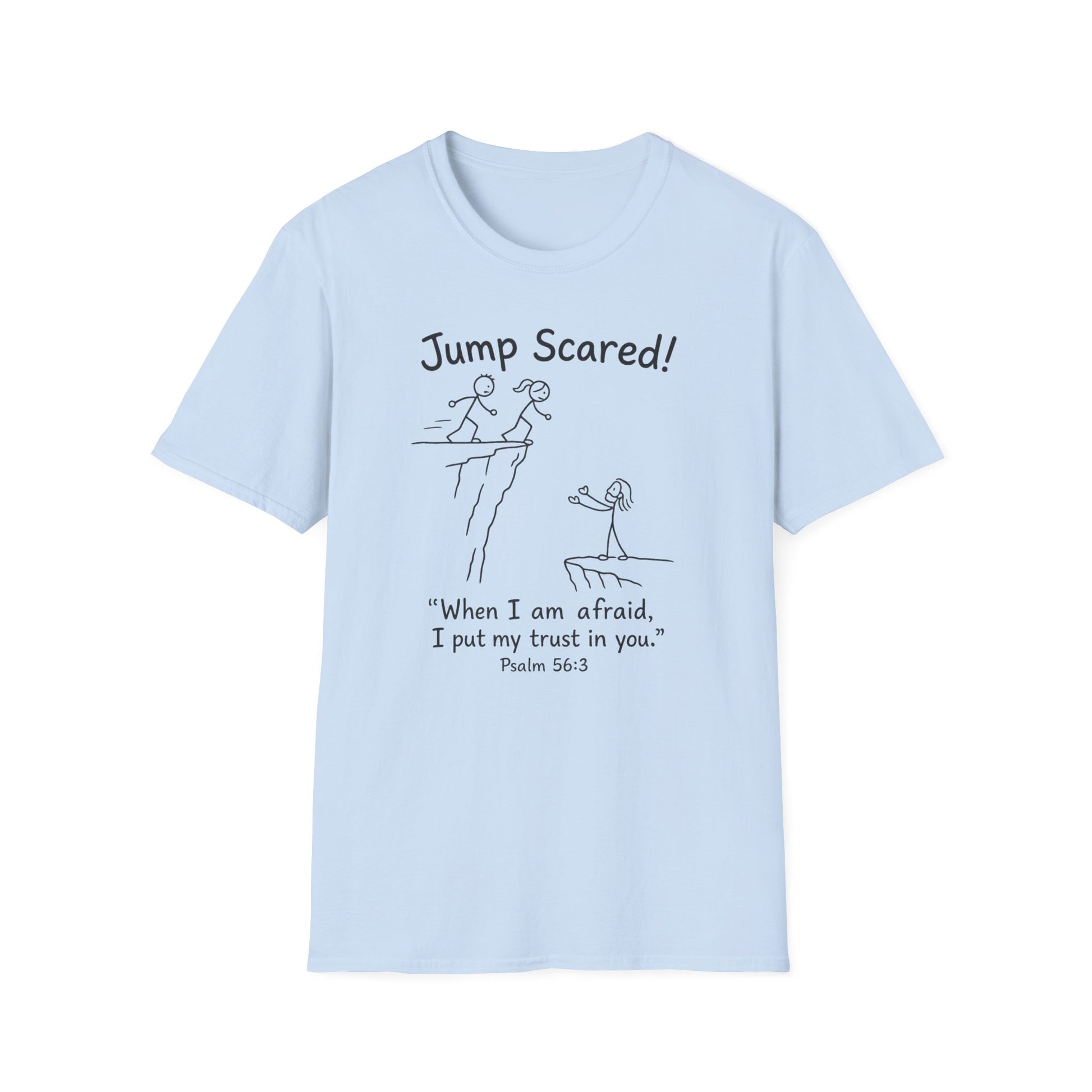 "Jump Scared!” Inspirational Christian Tee (Psalm 56:3)