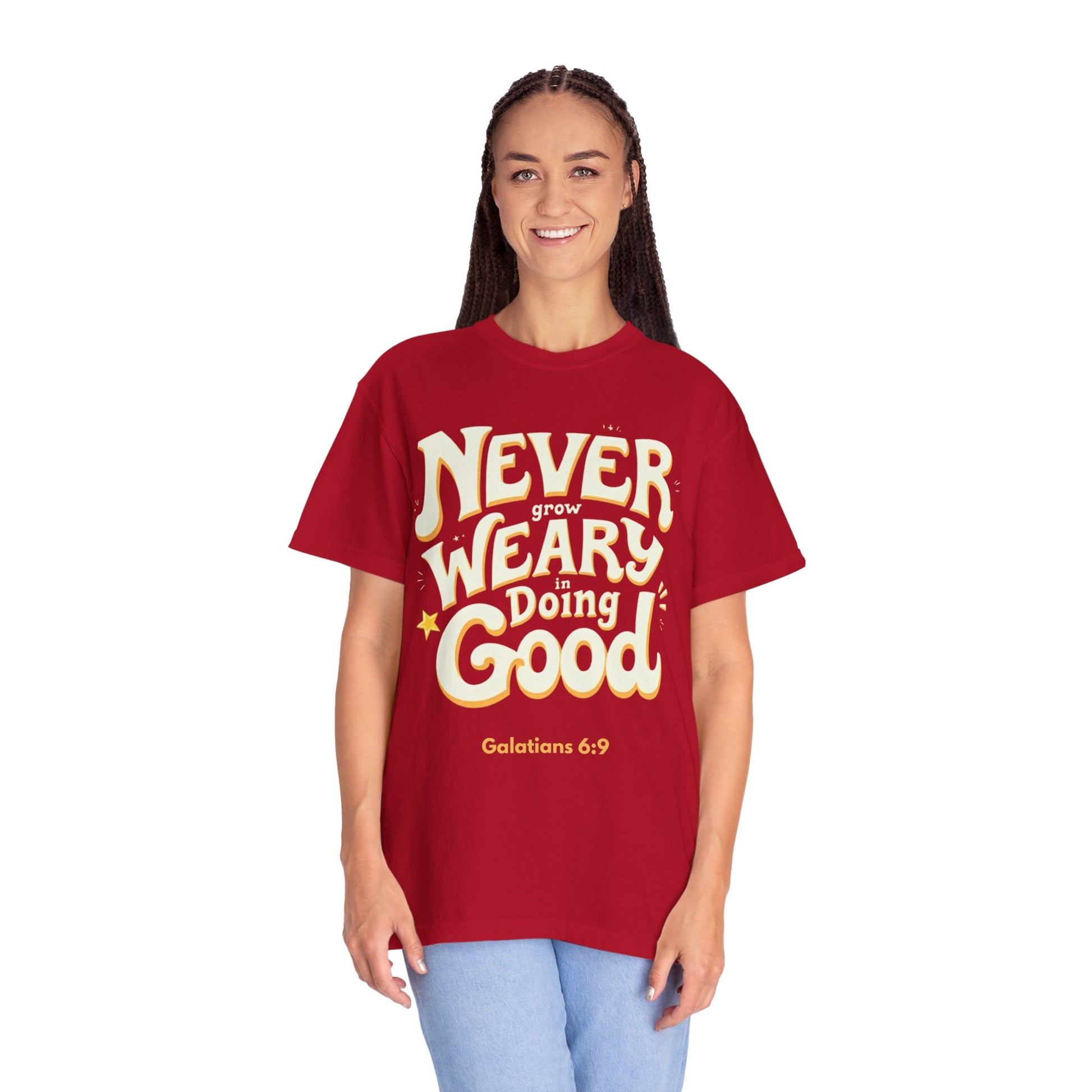 "Don't Grow Weary in Doing Good" Inspirational T-shirt