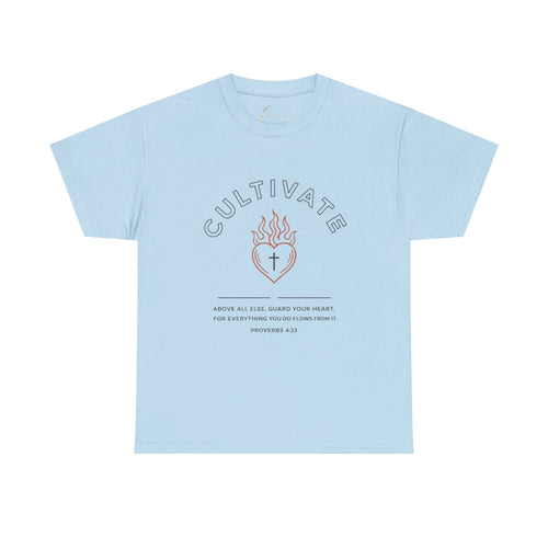 "Cultivate Your Heart" Unisex T-Shirt