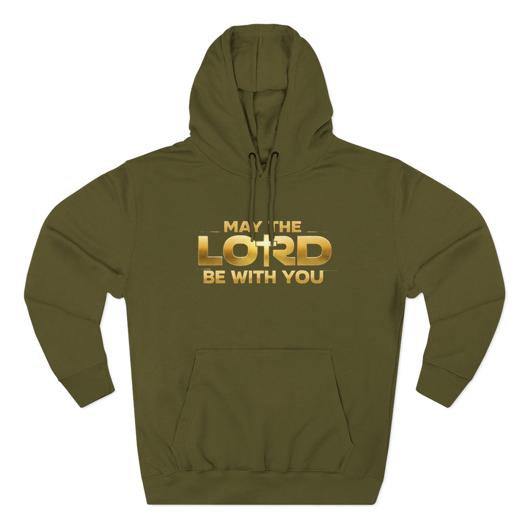 May the Lord Be With You Hoodie