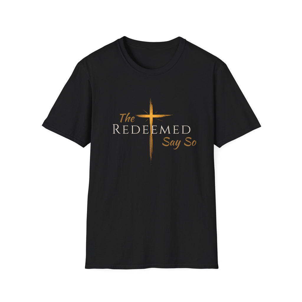 The Redeemed Say So Official Tee — Faith-Inspired Christian T-Shirt