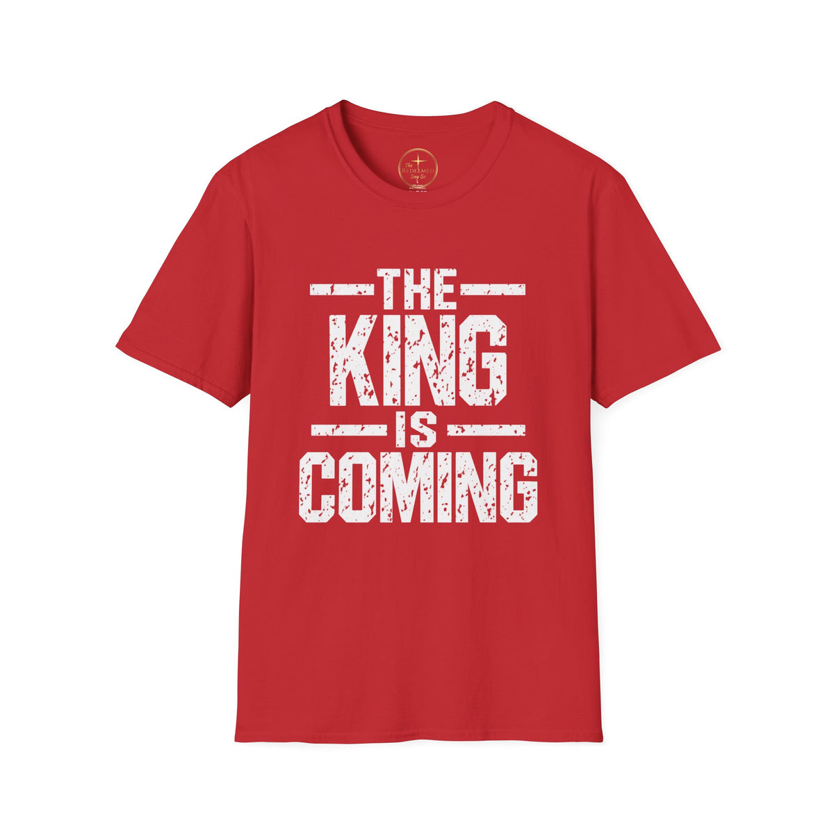 The King Is Coming T-Shirt