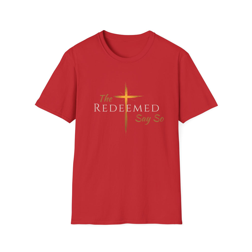 The Redeemed Say So Official Tee — Faith-Inspired Christian T-Shirt
