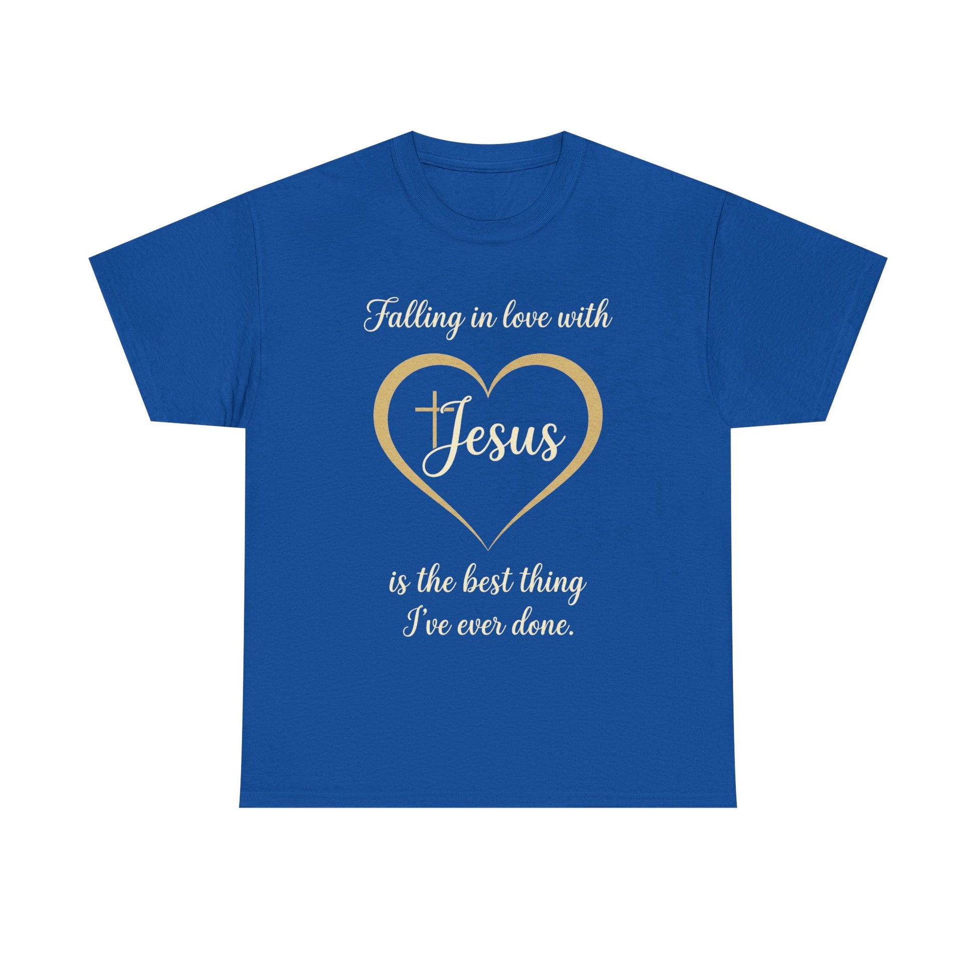 Falling in Love with Jesus —  Unisex Christian Faith Quote T-Shirt