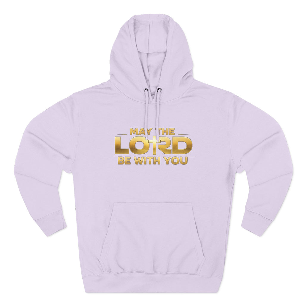 May the Lord Be With You Hoodie