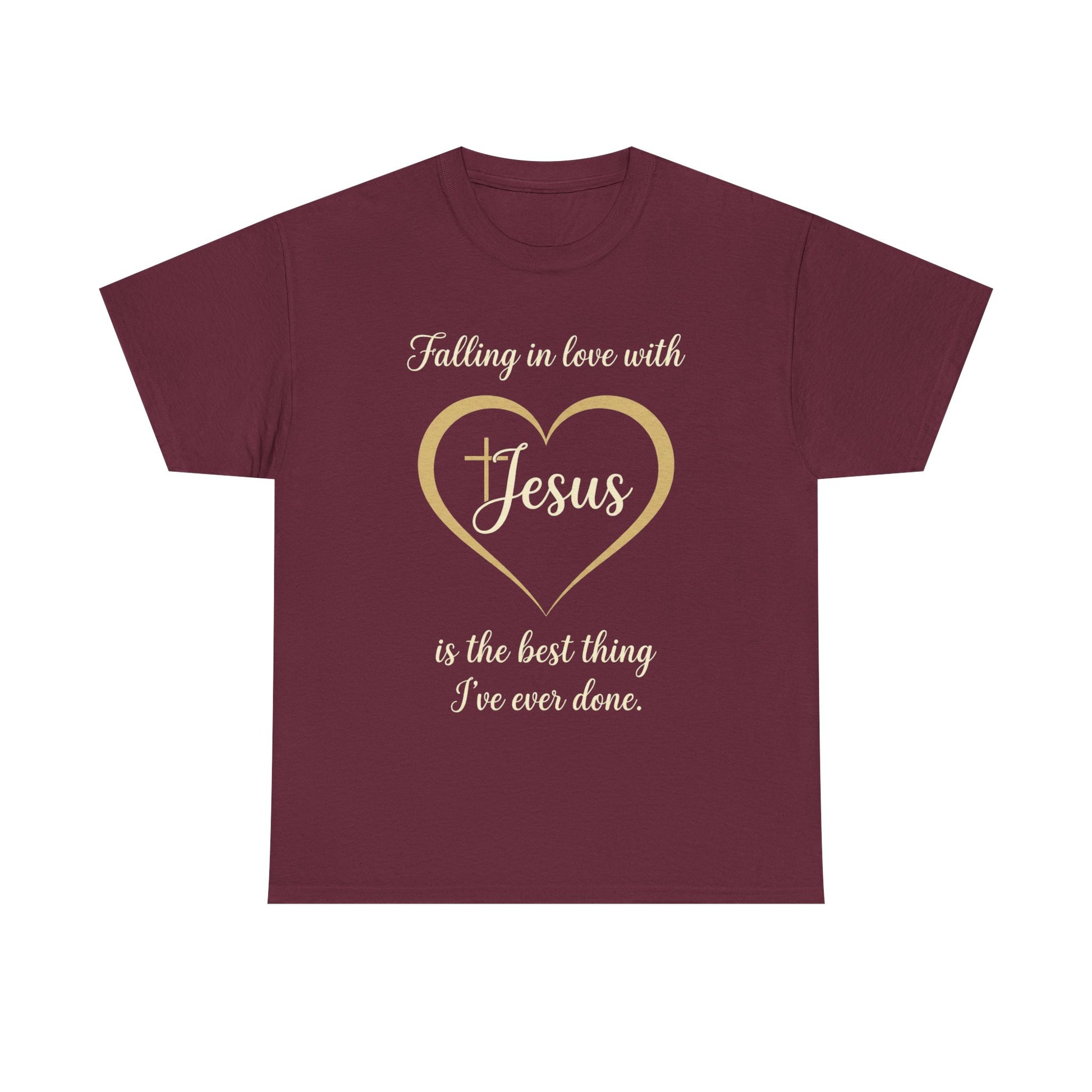 Falling in Love with Jesus —  Unisex Christian Faith Quote T-Shirt