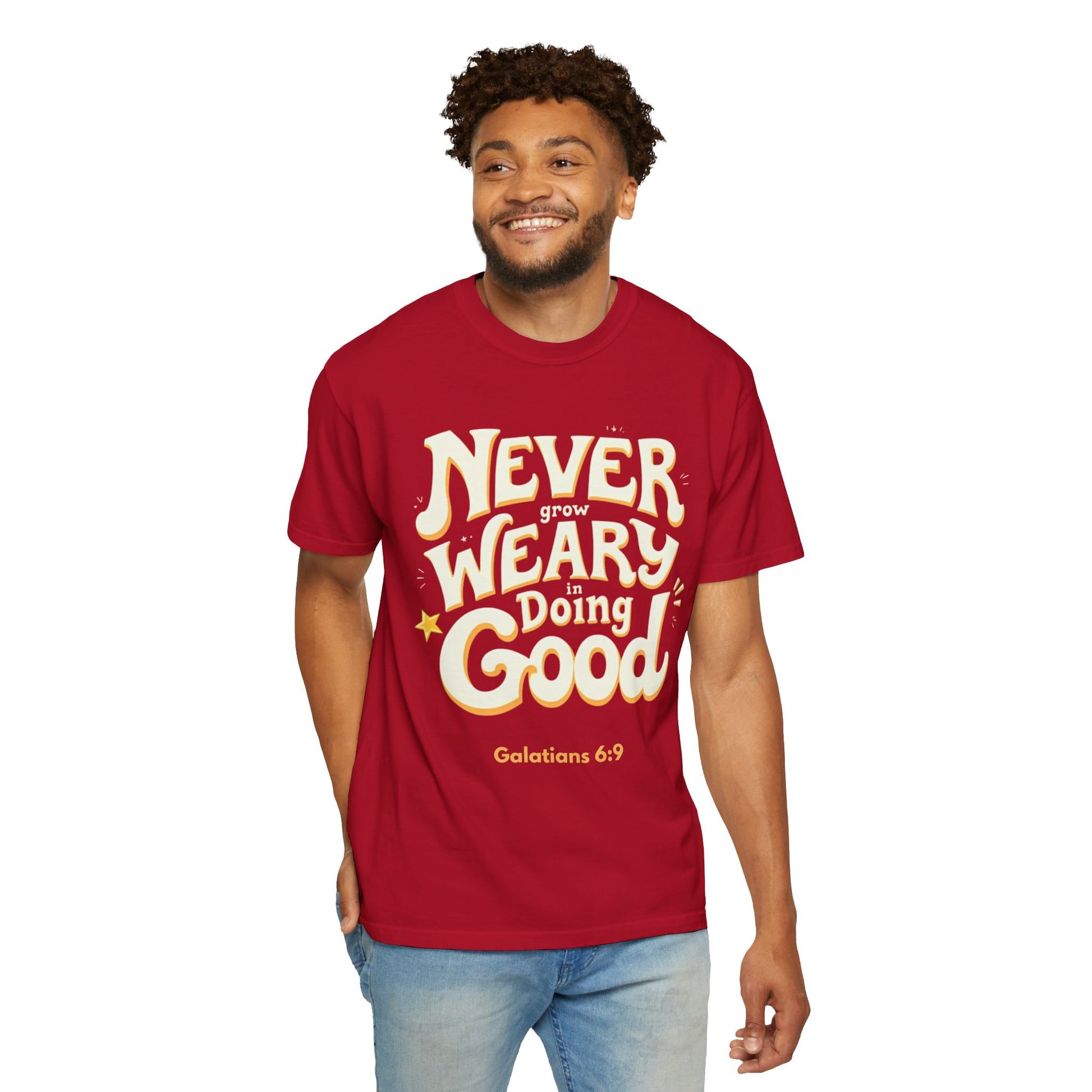 "Don't Grow Weary in Doing Good" Inspirational T-shirt
